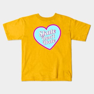 Skate Don't Hate - Blue Kids T-Shirt